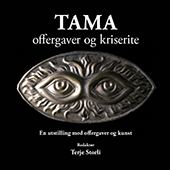 Tama - offergaver og kriserite